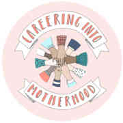 Careering into Motherhood logo
